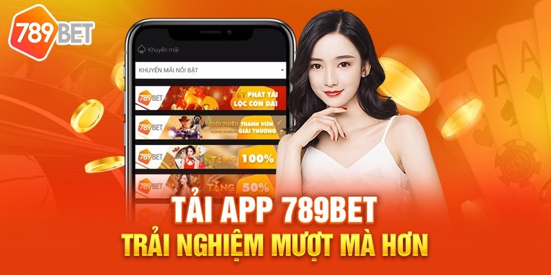 Cách tải app 789BET về hệ điều hành iOS và Android