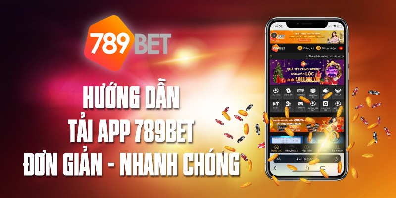 FAQ về vấn đề tải ứng dụng nhà cái 789BET về máy