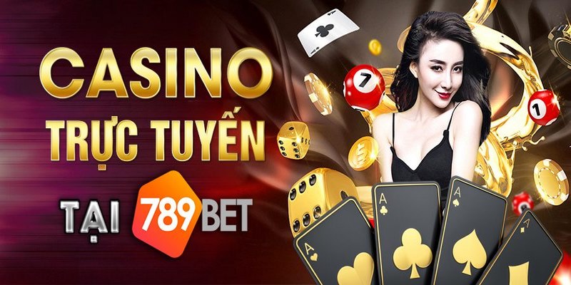 Tìm hiểu về casino 789BET