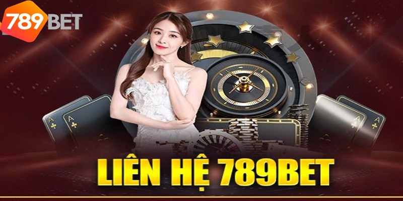 Trường hợp cần liên hệ với 789BET