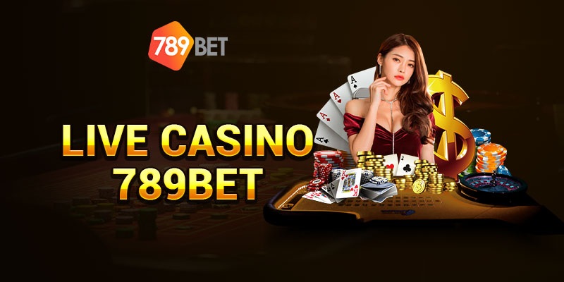 Đánh giá ưu điểm của casino 789BET